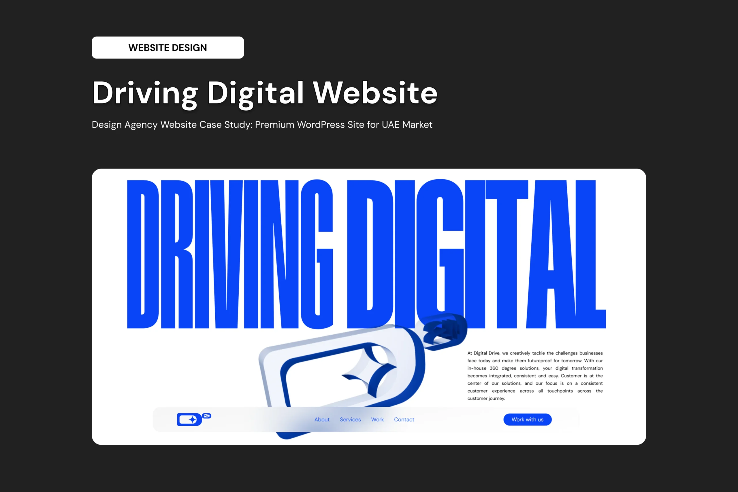 Hero banner for a website design case study: large white text 'Driving Digital Website' with a subtitle about a Premium WordPress Site for UAE Market on a dark background, and a blue graphic element below on a white card.